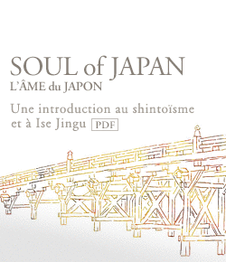 SOUL of JAPAN L’ÂME du JAPON　Une introduction au shintoïsme et à Ise Jingu [PDF]