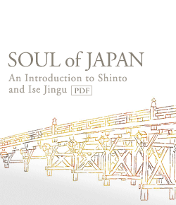 SOUL of JAPAN　An Introduction to Shinto and Ise Jingu [PDF]
